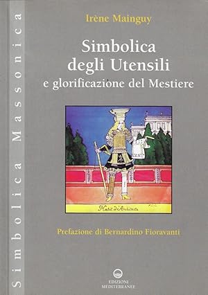 Bild des Verkufers fr Simbolica degli utensili e glorificazione del mestiere zum Verkauf von Romanord