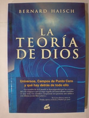 Seller image for La teora de Dios. Universos, Campos de Punto Cero y qu hay detrs de todo ello for sale by Librera Antonio Azorn