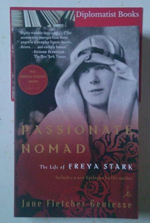 Passionate Nomad: The Life of Freya Stark