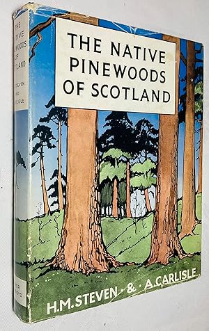 Imagen del vendedor de The Native Pinewoods of Scotland a la venta por Hadwebutknown