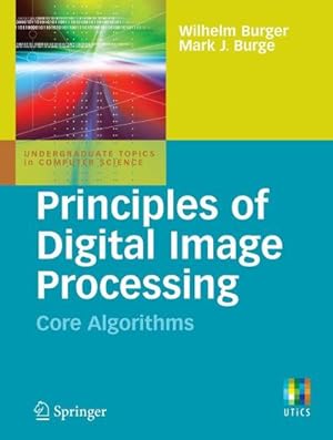 Imagen del vendedor de Principles of Digital Image Processing a la venta por BuchWeltWeit Ludwig Meier e.K.