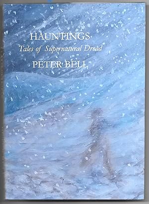 Hauntings: Tales of Supernatural Dread