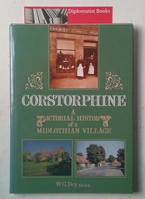 Corstorphine: A Pictorial History of a Midlothian Village