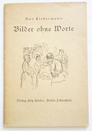 Bilder ohne Worte. 17 Holzschnitt-Zeichnungen. Geschnitten von Reinhold Hoberg.