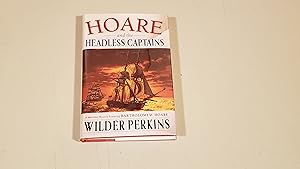 Seller image for Hoare and the Headless Captains: A Maritime Mystery Featuring Captain Bartholomew Hoare for sale by SkylarkerBooks