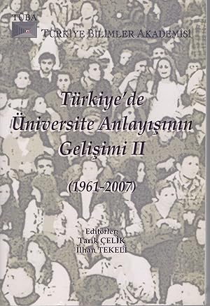 Bild des Verkufers fr Trkiye de niversite Anlayisinin Gelisimi II (1961-2007). zum Verkauf von Homburger & Hepp