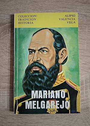 Imagen del vendedor de MARIANO MELGAREJO - UNA TIRANIA SURGIDA DE LA FEUDALIDAD BOLIVIANA a la venta por Libreria Bibliomania