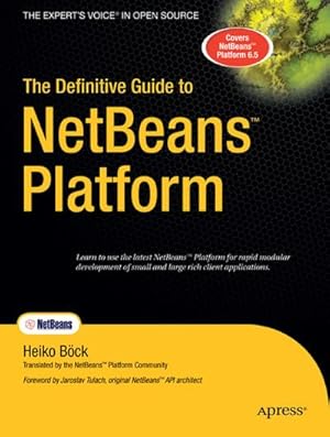 Image du vendeur pour The Definitive Guide to Netbeans Platform mis en vente par BuchWeltWeit Ludwig Meier e.K.