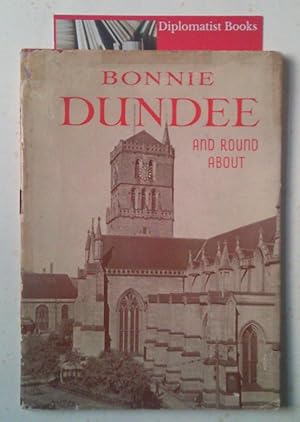 Bonnie Dundee and Round About