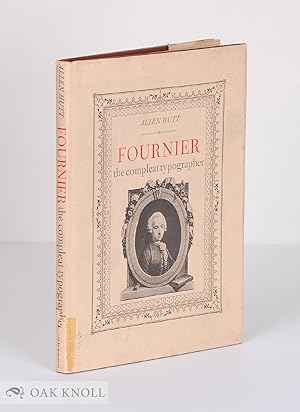 Seller image for FOURNIER, THE COMPLETE TYPOGRAPHER for sale by Oak Knoll Books, ABAA, ILAB