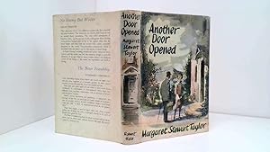 Seller image for Another Door Opened By Margaret Stewart Taylor Signed 1963 First Edition With Original Dust Jacket for sale by Goldstone Rare Books