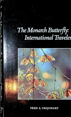 The Monarch Butterfly: International Traveler