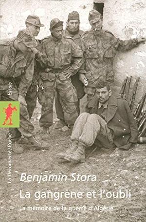 Image du vendeur pour La gangrène et l'oubli (Poches essais): La mémoire de la guerre d'Algérie mis en vente par WeBuyBooks