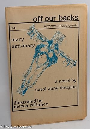 Seller image for Off Our Backs: a women's news journal; vol. 4, #1, November, 1973 "Mary anti-Mary", a novel for sale by Bolerium Books Inc.