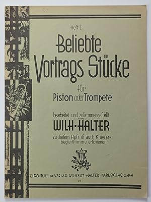 Beliebte Vortrags Stücke für Piston oder Trompete - Heft 1.