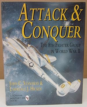 Immagine del venditore per Attack & Conquer: The 8th Fighter Group in World War II venduto da Midway Book Store (ABAA)