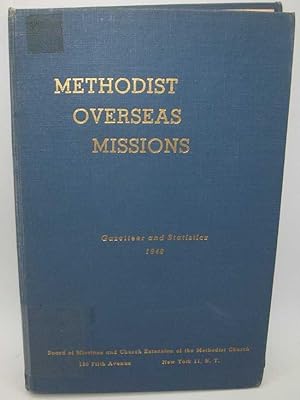 Immagine del venditore per Methodist Overseas Missions 1948 Gazetteer and Statistics venduto da Easy Chair Books