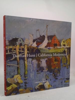 Seller image for Thomas Hunt: California Modernist for sale by ThriftBooksVintage