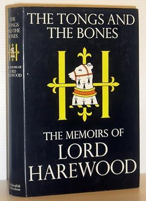 Bild des Verkufers fr The Tongs and the Bones, The Memoirs of Lord Harewood (SIGNED COPY) zum Verkauf von Washburn Books