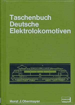 Bild des Verkufers fr Taschenbuch Deutsche Elektrolokomotiven. zum Verkauf von Antiquariat Bernhardt