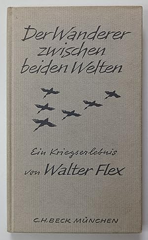 Seller image for Der Wanderer zwischen beiden Welten - Ein Kriegserlebnis. for sale by KULTur-Antiquariat