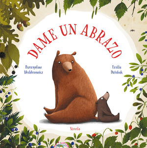 Seller image for DAME UN ABRAZO for sale by Ant�rtica