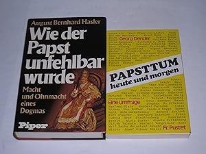 Bild des Verk�ufers f�r Wie der Papst unfehlbar wurde. + Georg Denzler: Papsttum und morgen. zum Verkauf von Der-Philo-soph