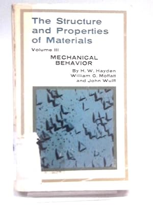 Seller image for Mechanical Behaviour Vol. 3 (Structure & properties of materials) for sale by World of Rare Books