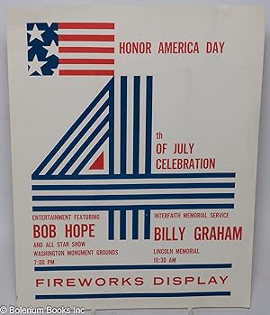 Honor America Day, 4th of July Celebration , entertainment featuring Bob Hope [and] Interfaith Me...