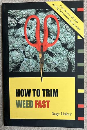 Immagine del venditore per How To Trim Weed Fast venduto da Burke's Books