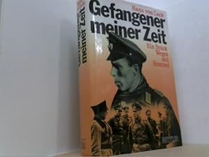 Bild des Verkufers fr Gefangener meiner Zeit. Ein Stck Weges mit Rommel. zum Verkauf von Antiquariat Uwe Berg