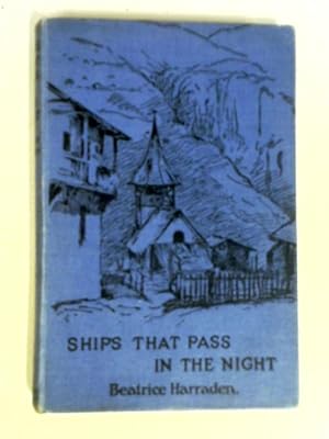 Immagine del venditore per Ships That Pass in the Night venduto da World of Rare Books