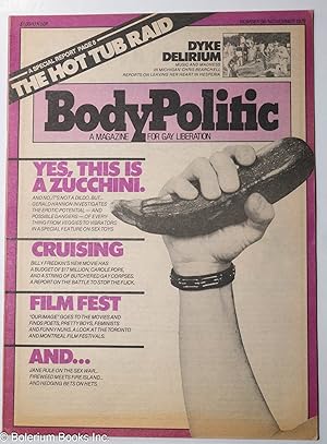 Bild des Verkufers fr The Body Politic: a magazine for gay liberation; #58, November 1979: Yes, This is a Zucchini zum Verkauf von Bolerium Books Inc.