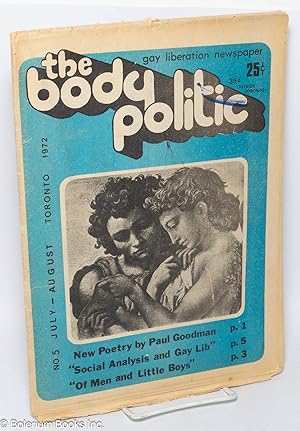 Seller image for The Body Politic: gay liberation newspaper; #5, July - August, 1972: New Poetry by Paul Goodman for sale by Bolerium Books Inc.