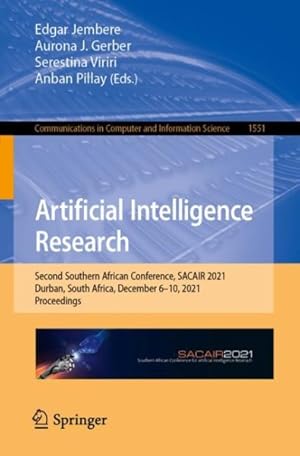 Immagine del venditore per Artificial Intelligence Research : Second Southern African Conference, Sacair 2021, Durban, South Africa, December 6-10, 2021, Proceedings venduto da GreatBookPrices