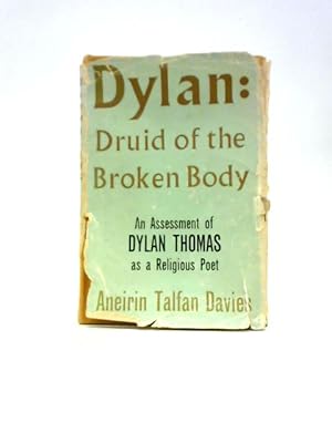 Bild des Verkufers fr Dylan: Druid of the Broken Body zum Verkauf von World of Rare Books