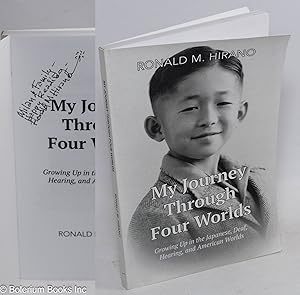 My journey through four worlds; growing up in the Japanese, Deaf, Hearing, and American worlds