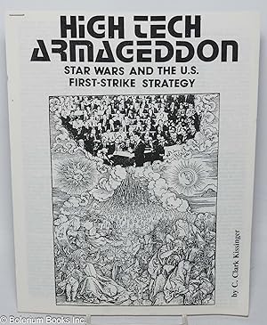 High tech Armageddon; star wars and the U.S. first-strike strategy