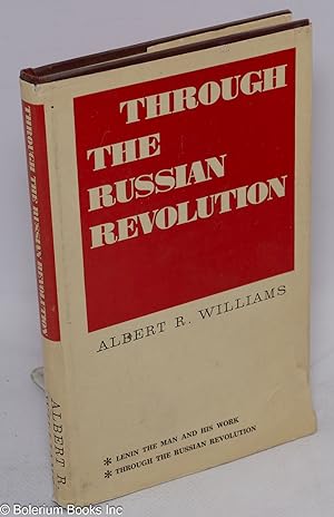 Seller image for Through the Russian revolution for sale by Bolerium Books Inc.