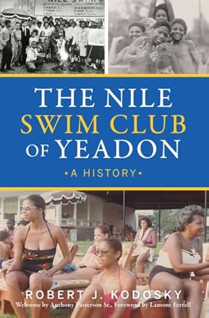 Seller image for Nile Swim Club of Yeadon : A History for sale by GreatBookPrices