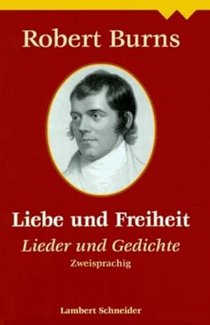 Seller image for Liebe und Freiheit: Lieder und Gedichte. Engl. /Dt. Lieder und Gedichte. Engl. /Dt. for sale by Antiquariat Mander Quell