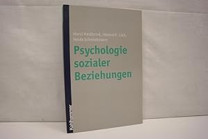 Seller image for Psychologie sozialer Beziehungen for sale by Antiquariat Wilder - Preise inkl. MwSt.