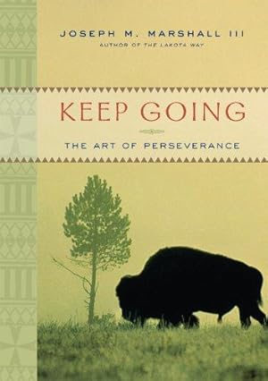 Seller image for Keep Going: The Art of Perseverance for sale by WeBuyBooks