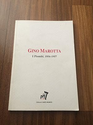 Imagen del vendedor de Gino Marotta. I Piombi. 1956-1957 a la venta por MULTI BOOK