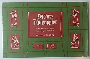 Seller image for Leichtes Fltenspiel - Lieder, Stcke und Tnze in leichtester Spielbarkeit fr zwei Sopranblockflten - Heft II. for sale by KULTur-Antiquariat