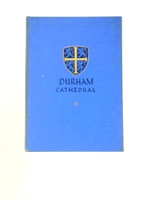 Image du vendeur pour The Story of Durham Cathedral mis en vente par World of Rare Books