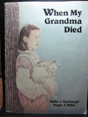 WHEN MY GRANDMA DIED