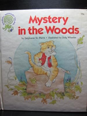 Seller image for MYSTERY IN THE WOODS for sale by The Book Abyss