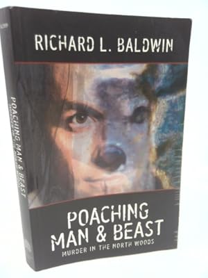 Bild des Verkufers fr Poaching Man and Beast zum Verkauf von ThriftBooksVintage
