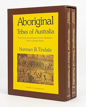 Aboriginal Tribes of Australia. Their Terrain, Environmental Controls, Distribution, Limits, and ...